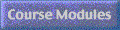 Course Modules