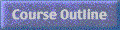 Course Ouline